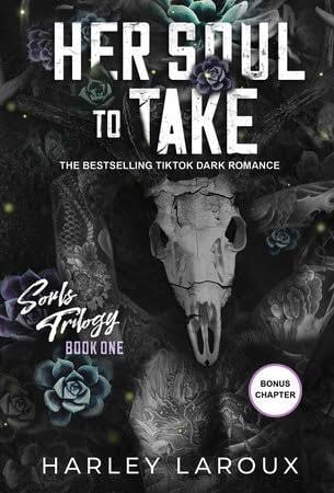 BOOK REVIEW : HER SOUL TO TAKE BY HARLEY LAROUX.